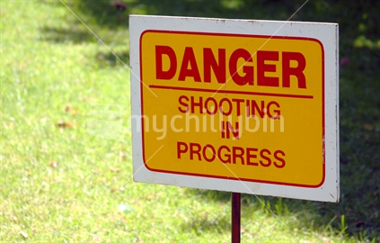 Danger - Shooting in Progress