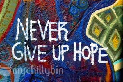 Never give up hope graffiti art
