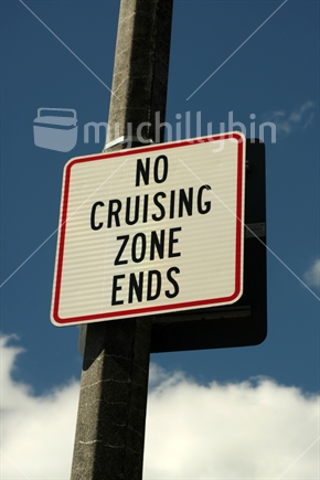 "no cruising zone ends" sign
