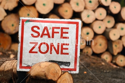 Safe Zone signage at a logging site provides guidance for workers and visitors to avoid the normal on-site hazards.