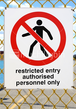 Entry restricted to authorised personnel only.
